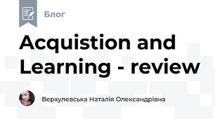 Acquistion and Learning - review