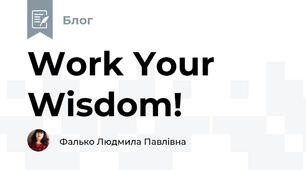 Work Your Wisdom!