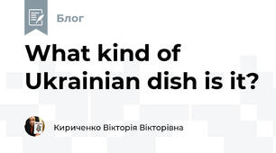 What kind of Ukrainian dish is it?