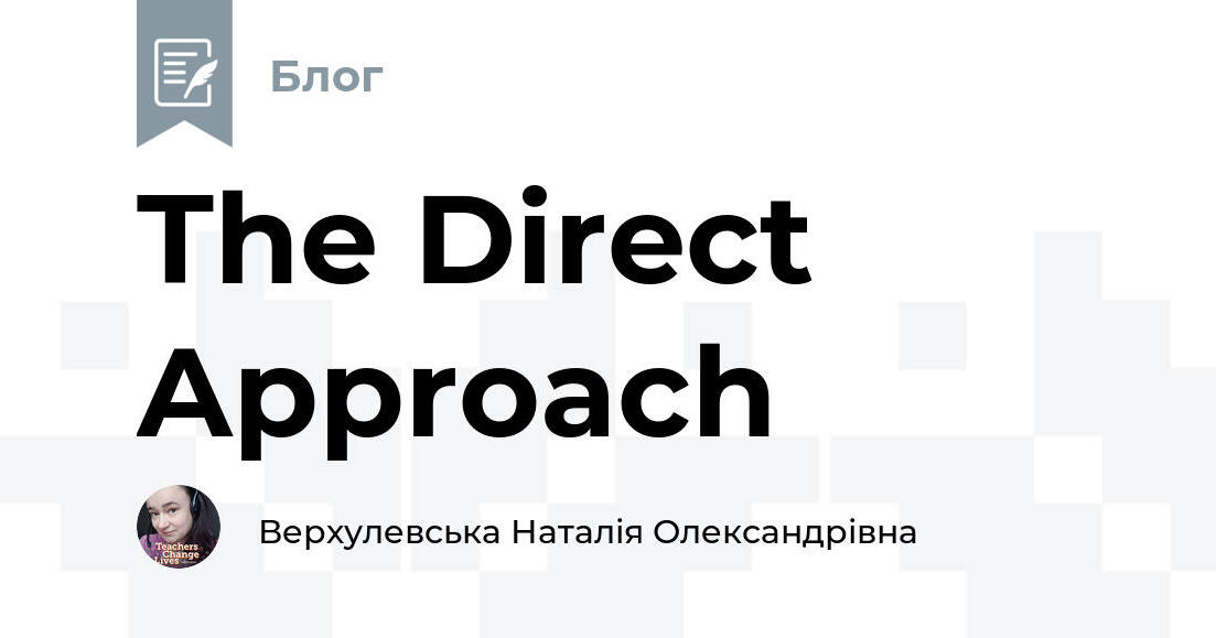 The Direct Approach