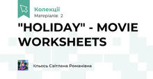 "HOLIDAY" - MOVIE WORKSHEETS