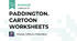 PADDINGTON. CARTOON WORKSHEETS