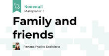 Family and friends