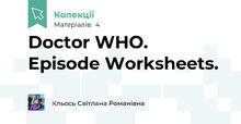 Doctor WHO. Episodes Worksheets.