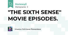 "THE SIXTH SENSE" MOVIE EPISODES. 