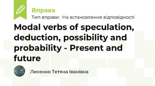 Modal verbs of speculation, deduction, possibility and probability - Present and future