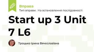 Start up 3 Unit 7 L6